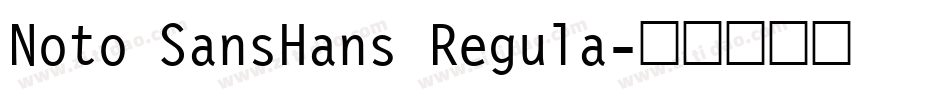 Noto SansHans Regula字体转换